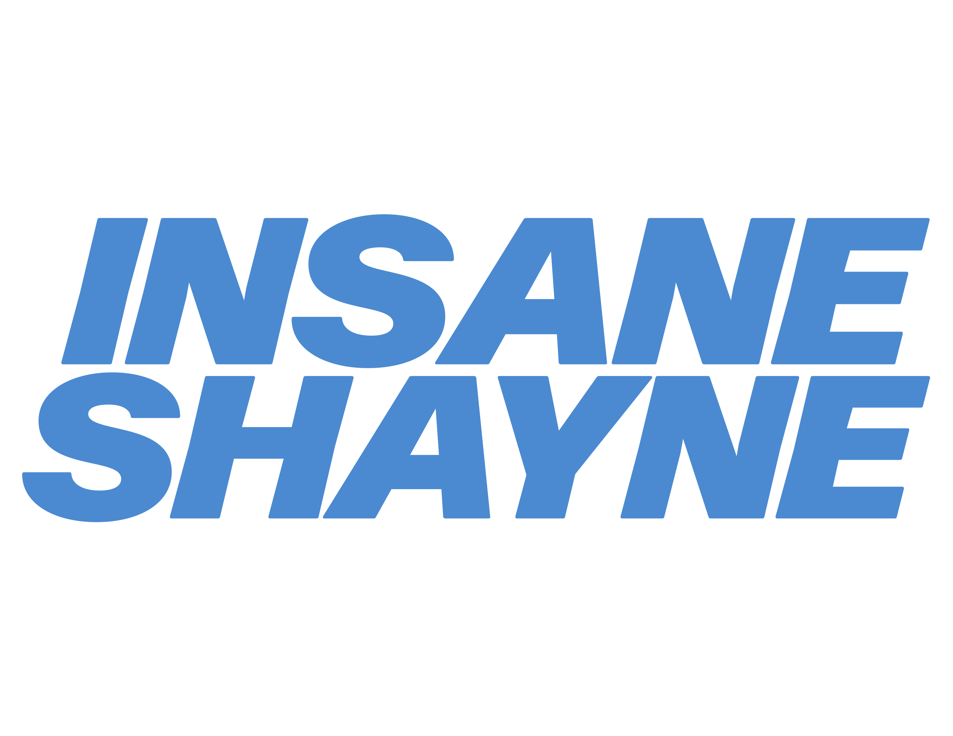 Blue text 'INSANE SHAYNE' on a white background